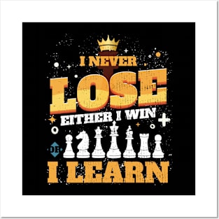 I never lose I win or I learn Embracing Wins and Lessons Posters and Art